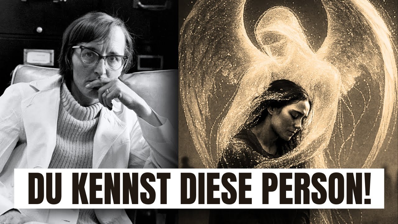Die ERSTE PERSON, die du im Jenseits siehst (Nicht deine Eltern!) – Elisabeth Kübler-Ross