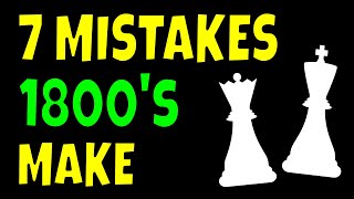 The Top 7 mistakes 1800 rated players are making - Tips to improve your chess rating and break 1800 screenshot 3