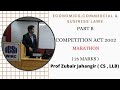 Competition Act 2002 |  Marathon  25 marks | CS Executive and CA CS CMA Final | Prof Zubair Jahangir