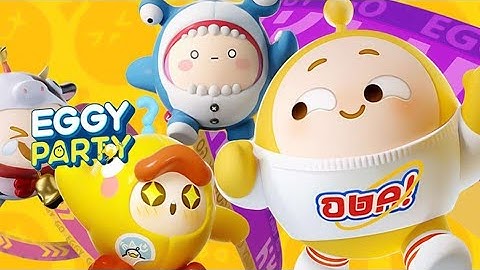 Eggy Party Gameplay (Android,IOS) - Fall Guys Mobile with Good Quality