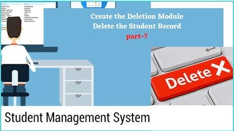 Student management system || part  7 || delete records
