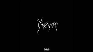 Young Dagger - Never Official Audio
