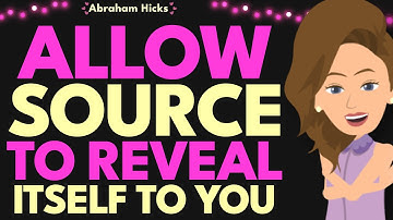 The More You Let Go, The Clearer Source Becomes! 🚀 Abraham Hicks 2025