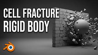 Cell Fracture & Rigid Body - How to Break a Wall into Hundreds of Random Pieces on Impact