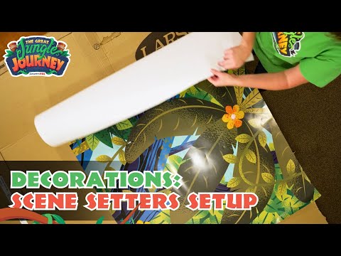 How to Properly Set Up Scene Setters | The Great Jungle Journey VBS: Decorations