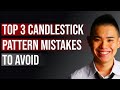 Candlestick Patterns: Top 3 Beginners Mistakes To Avoid