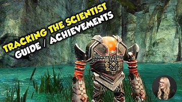 GW2 Tracking the Scientist GUIDE and ACHIEVEMENTS (A Bug in The System)