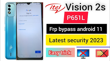 Itel vision 2s frp bypass | itel p651l frp bypass android 11 without pc easy trick