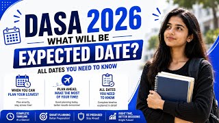 DASA 2026 Planning Guide | All Expected Dates Explained