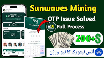 Sunwaves new mining app || OTP Issue Solved || Will give you huge profit $