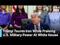 Trump Calls Iranian Leaders “Crazy”, Taunts as “Beautiful Country" In Oval Office Remarks | AC1G