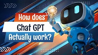 How Does ChatGPT Actually Work? | Simple Explanation for Beginners