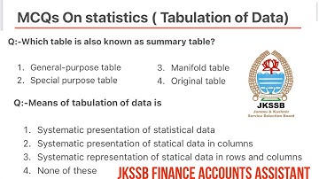 MCQs on Statistics (Tabulation of Data ) for jkssb Finance accounts assistant