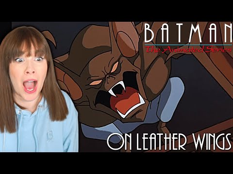 BATMAN: THE ANIMATED SERIES Reaction! | S1 x E3 | On Leather Wings