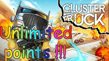 Cluster Truck Unlimited Points Glitch (Easy)