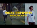 BEN TENNER - BARCELONA FILM SUPER 8