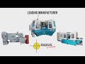 Machines manufactured at radius engineering solutions