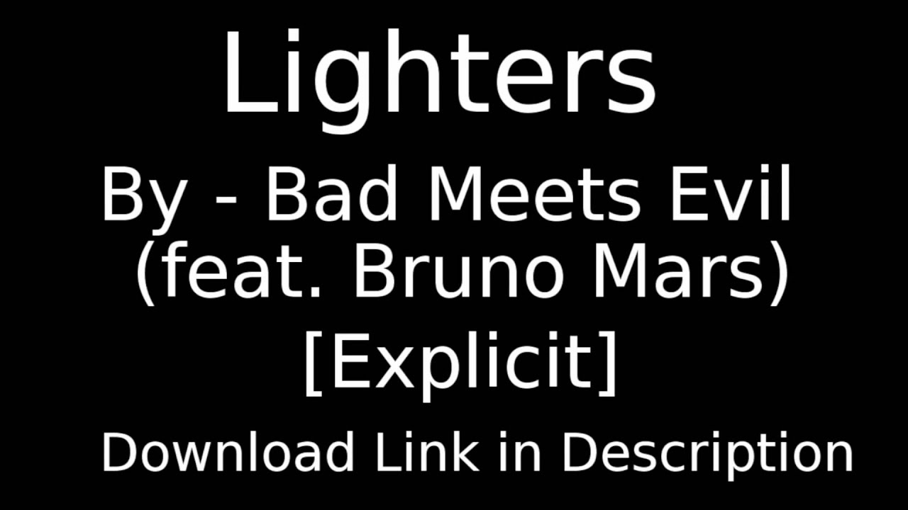 [Free Download] Lighters Bad Meets Evil (feat. Bruno Mars) [HD] YouTube