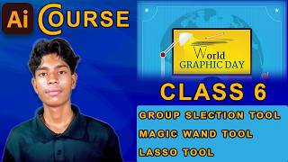 Group Selection Tool, Magic Wand Tool & Lasso Tool in Adobe Illustrator | Class 6