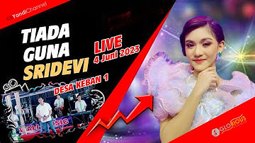SRIDEVI "Tiada Guna" DI KEBAN 1 MUBA Bersama Rajawali Music