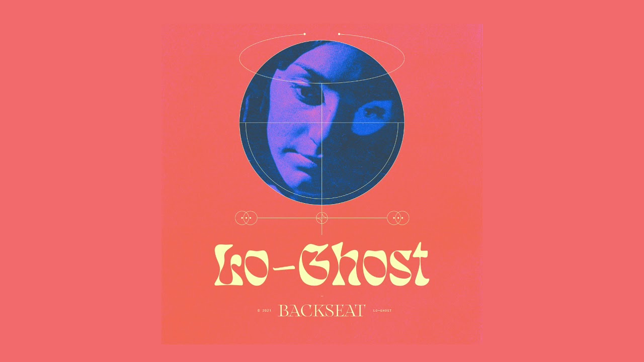 Watch Lo-ghost – Backseat on YouTube Watch Lo-ghost – Backseat on YouTube