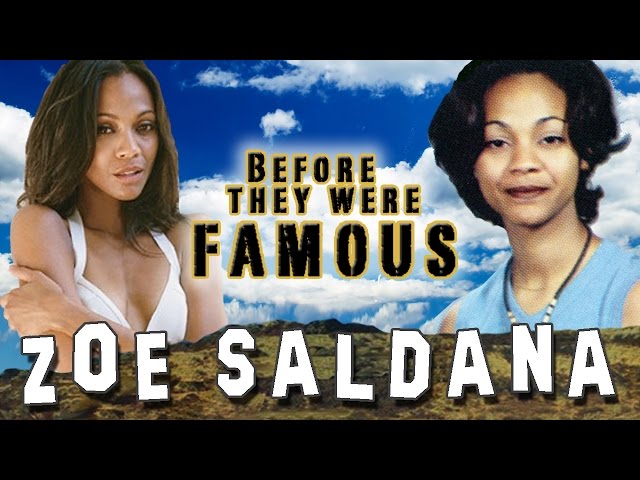 ZOE SALDANA - Before They Were Famous