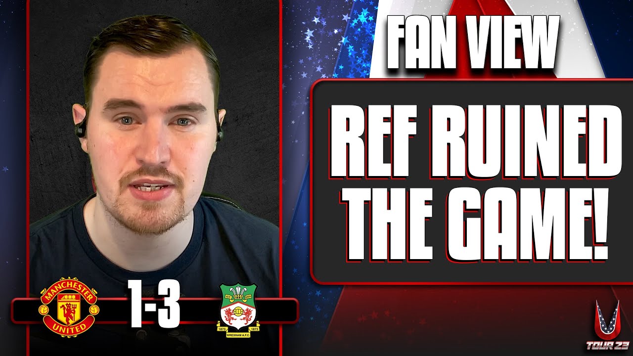 Gore Red Card Was WRONG! Hannibal Stands Out Man United 13 Wrexham Fan View (Owen) YouTube