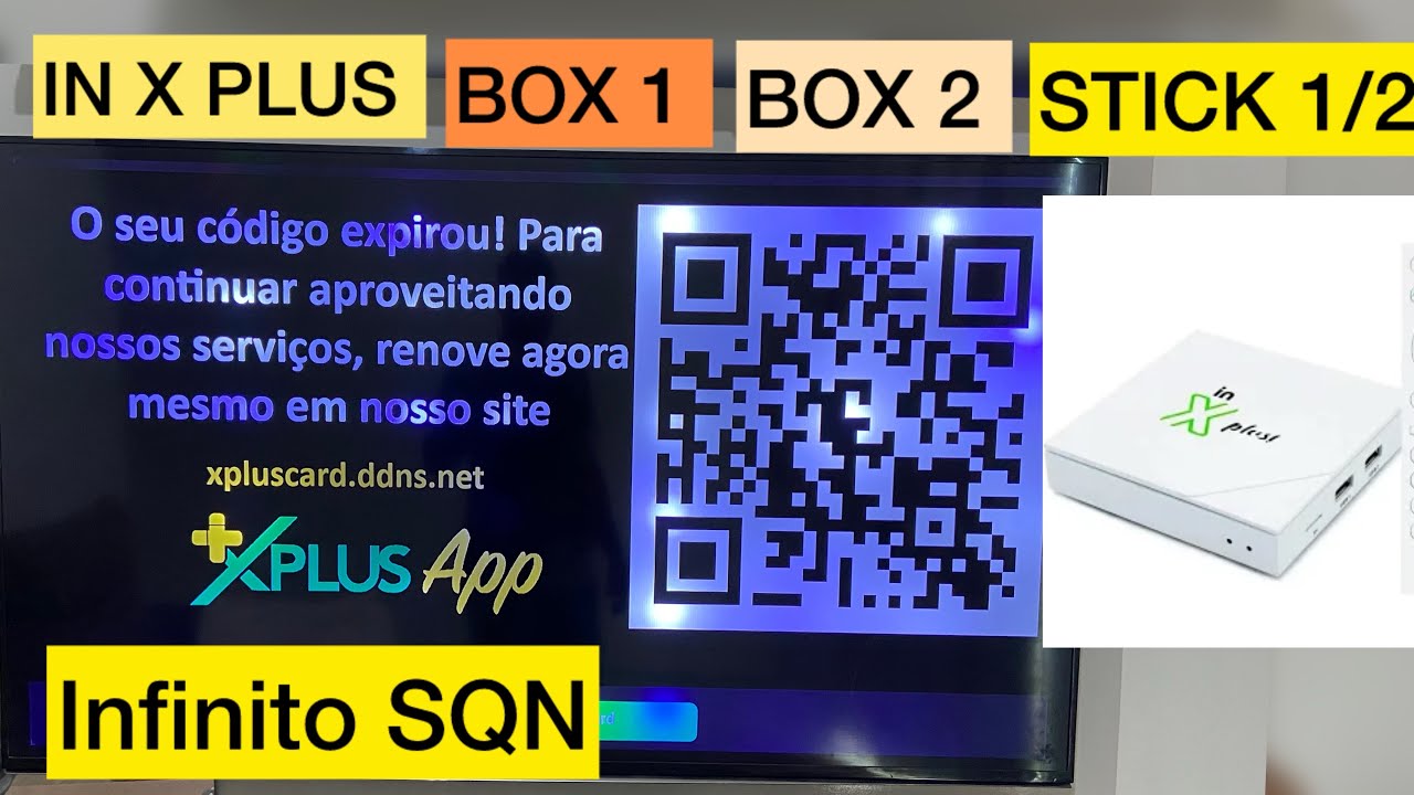 Tv box IN X Plus Código expirou / box IN X Plus 1 tv box IN X Plus 2 tv ...
