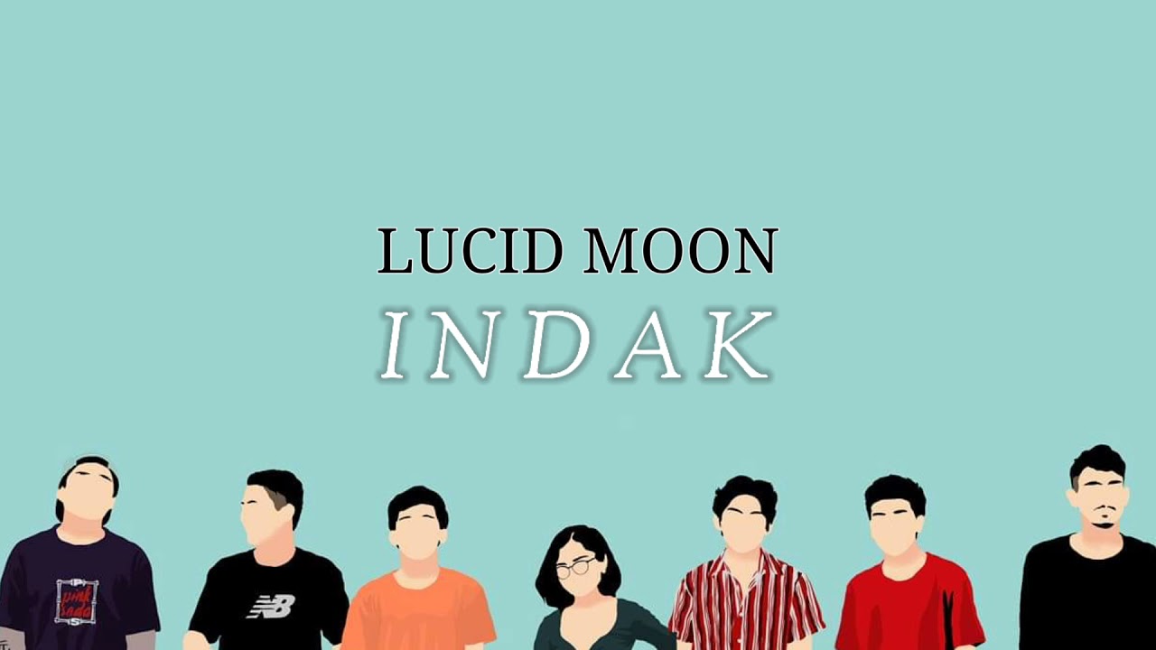 Lucid Moon - Indak [Official Lyric Video]