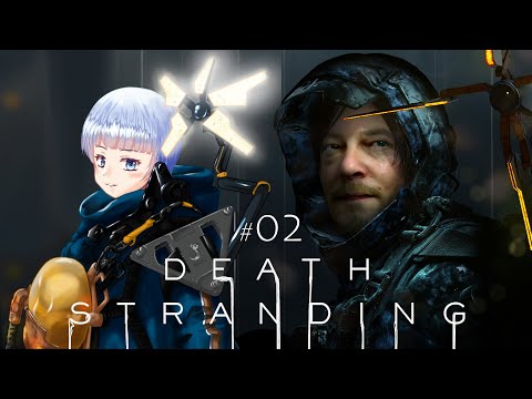 【初見プレイ】DEATH STRANDING　#02　焼却場へ【諏訪形すう】