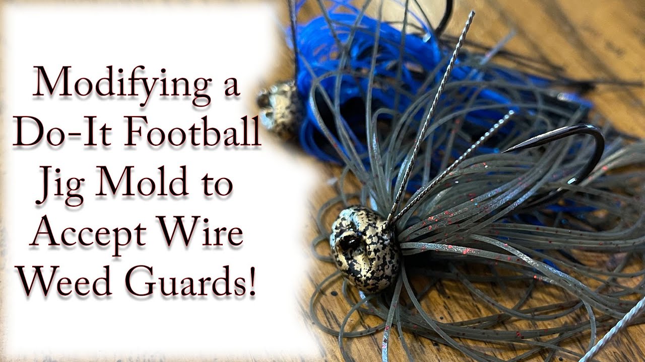 Modifying a Do-It Football Jig Mold to Accept Wire Weed Guards (Totally Reversible!)