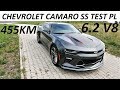 Chevrolet CAMARO SS 6.2 V8 / 455KM - TEST PL