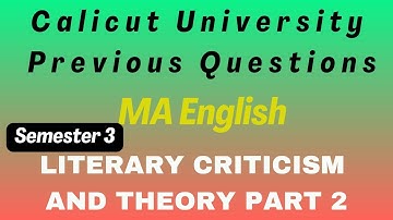 Third Semester MA English Literary Criticism and Theory Part 2