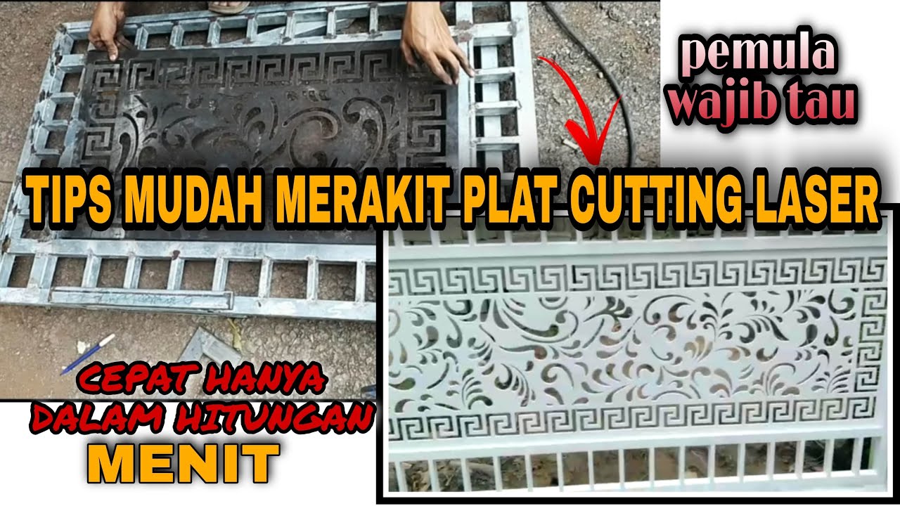 TUTORIAL MERAKIT PLAT CUTTING LASER UNTUK PEMULA MUDAH DAN CEPAT