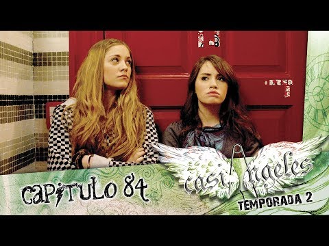 Casi Angeles Temporada 2 HD Capitulo 84 FUISTE