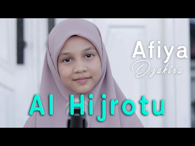 Al HIJROTU  cover by AFIYA DZAKIRA ARZU class=