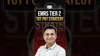 EMRS TIER 2 TGT PGT STRATEGY #emrs
