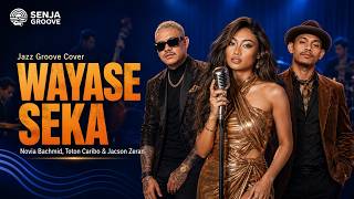 Download lagu WAYASE SEKA - Novia Bachmid, Toton Karibo & Jason Zeran  | Groove Jazz Cover
