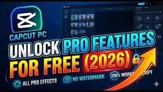 How to Unlock CapCut Pro Features for FREE on PC (2026 Secret Trick) - No Crack! 🎬
