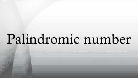 Palindromic number