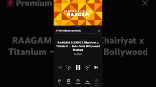 Raagam Blends - Khariyat X Titanium Indo-Tech Mashup !