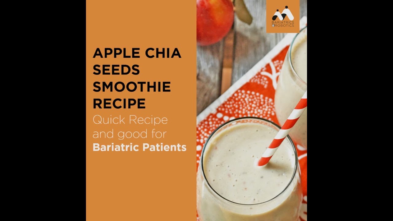 Bariatric Seed Tonic Recipe For Weight Loss Apple Chia Seeds Smoothie Recipe for Bariatric Patients - YouTube