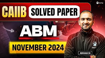 CAIIB ABM Previous Year Question 2024 | CAIIB Previous Year Question Paper with Answer PDF | EduTap