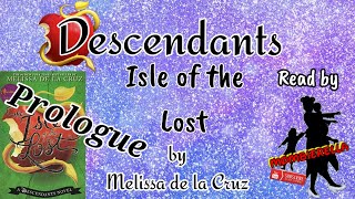 Isle of the Lost | Prologue | Descendants 1 | Melissa de la Cruz | | Mombierella |  For the blind