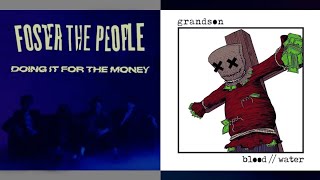 Doing It For The Blood (Foster The People x Grandson Remashed) @SerialDesignationDSP