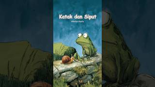 Cerita Anak Katak dan Siput 🐸🐌 | Dongeng Anak Sebelum Tidur Penuh Pesan Moral