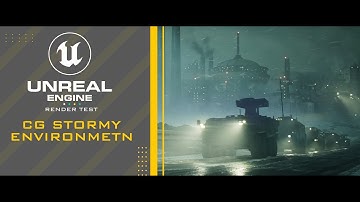 CG Stormy environment with Unreal Engine 5