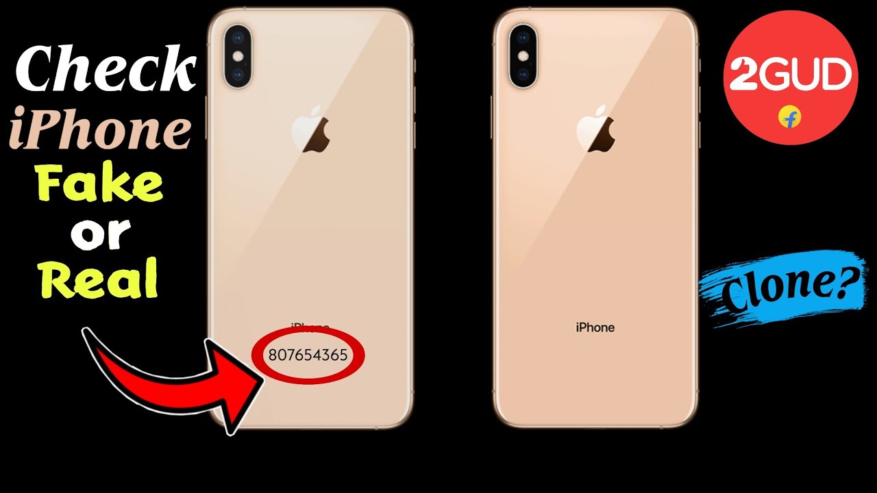 2gud Iphone Real Or Fake How To Check Technical Spot Youtube