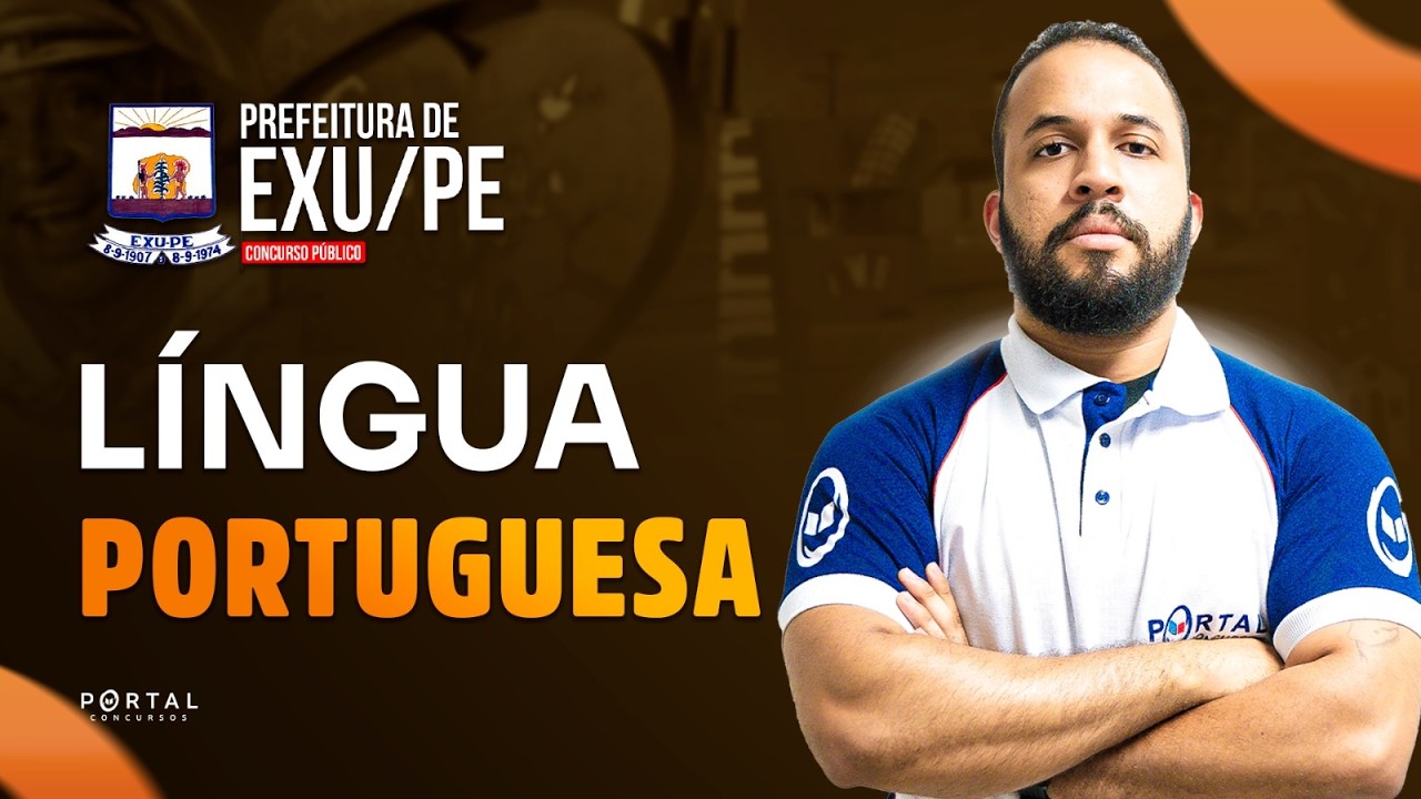 CONCURSO PREF. EXU/PE: Língua Portuguesa | Com o Profº. Anderson Oliveira