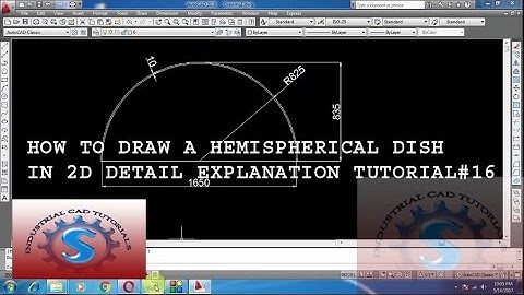 HOW TO DRAW A HEMISPHERICAL DISH IN 2D DETAIL EXPLANATION TUTORIAL #16